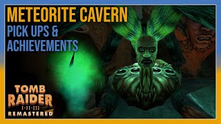 Tomb Raider 3  Meteorite Cavern  Pick ups  Achievements  All In One [upl. by Anilok]