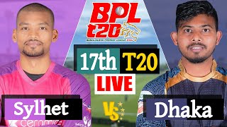 BPL LIVE 2024  Sylhet Strikers vs Durdanto Dhaka 17th Match Score  LIVE CRICKET MATCH TODAY [upl. by Gile]