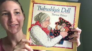 Babushka’s Doll  Patricia Polacco [upl. by Einnej393]