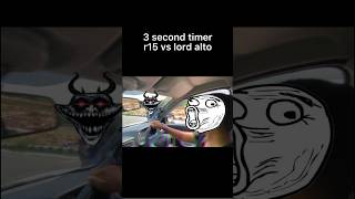 3 second timer r15 vs lord alto shorts shortsyoutube shortsviral [upl. by Cozmo]