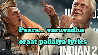 paara indian 2 song lyrics in english  NewTone Lyrics  paraa song Lyrics  paraa lyrics  indian2 [upl. by Tiphane]