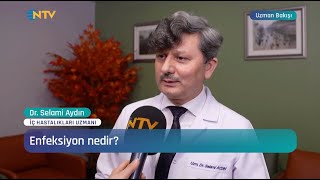 Enfeksiyon Nedir En Sık Görülen Viral Enfeksiyonlar Nelerdir I Uzm Dr Selami Aydın [upl. by Lizned]