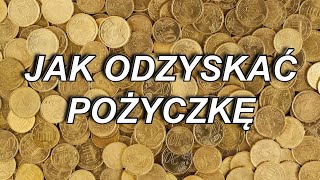 JAK ODZYSKAĆ POŻYCZKĘ [upl. by Lezirg]