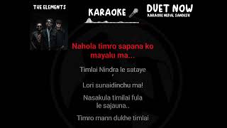 Sapana ko mayalu Karaoke Track with Lyrics 🎤🎶 The elements [upl. by Reffineg]