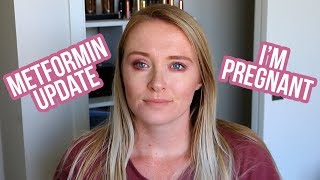 METFORMIN amp PCOS UPDATE  Im Pregnant [upl. by Ebby]