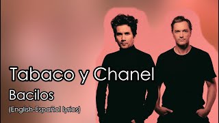 Tabaco y Chanel  Bacilos EnglishEspañol lyrics [upl. by Desdamonna754]