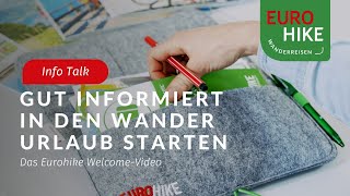 Toureninfo für unsere Gäste  Eurohike Wanderreisen [upl. by Giulietta]