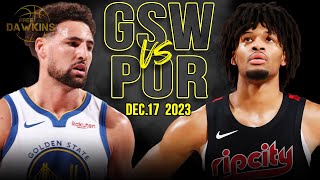 Golden State Warriors vs Portland Trail Blazers Full Game Highlights  Dec 17 2023  FreeDawkins [upl. by Shelbi]