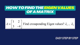 How to Find the Eigen Values of a matrix  linear Algebra [upl. by Shimberg282]