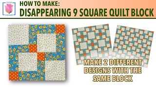 Disappearing Nine Square Quilt Block ✿ 3 Colors ✿ Link Design ✿ Tulip Square Quilt Sewing Tutorial [upl. by Dammahom]