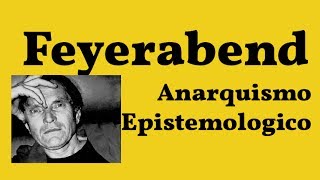 Feyerabend Anarquismo Epistemologico [upl. by Adian]