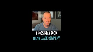 Choosing A Good Solar Lease Company [upl. by Atiuqa23]