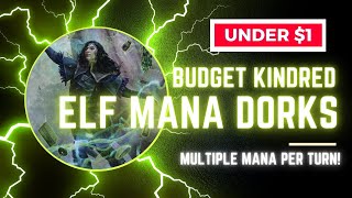 Unlocking the Power of Budget Kindred Elf Multiple Mana Dorks Under 1 [upl. by Idyh]