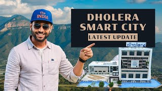 Dholera Smart City Latest Update [upl. by Adil]