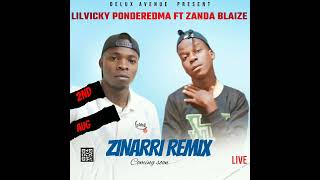 ZINARRI REMIX LIL VICKY PONDEREEDMA FT ZANDA BLAIZE OFFICIAL AUDIO MP3 OUT DELUX AVENUE ALWAYS [upl. by Blight]