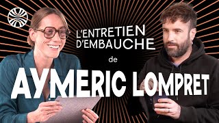 On fait passer un entretien dembauche à Aymeric Lompret [upl. by Anawad188]