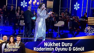 Nükhet Duru  KADERİMİN OYUNU amp GÖNÜL [upl. by Aicrop625]