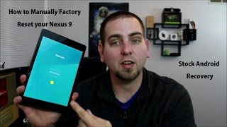 How to manually Factory Reset Your Nexus 9 in Stock Android Recovery [upl. by Bubb]