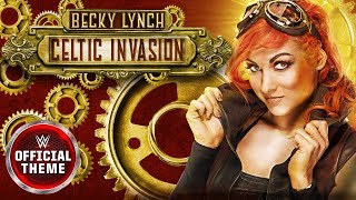 Becky Lynch  Celtic Invasion Entrance Theme [upl. by Llorre]