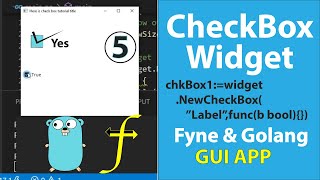 Class 5 fyne GoLang GUI  CHECKBOX [upl. by Ailime]