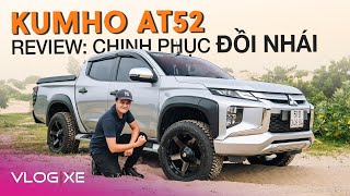 Đánh giá lốp Kumho Road Venture AT52 tại Đồi Nhái  Êm mông Êm tai Gai đẹp Giá hợp ví  Vlog Xe [upl. by Alisun992]