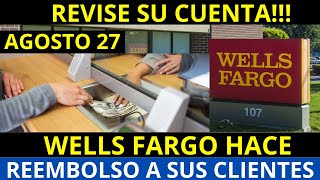 Revise su cuenta WELLS FARGO hace Reembolso a sus clientes  Howard Melgar [upl. by Akinot820]