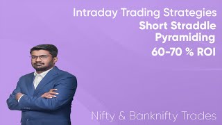 Straddle Pyramiding  Intraday Trading strategies  Options Trading [upl. by Legin]