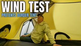 360 Testing The PreTents Border Tent In Increasingly Strong Winds [upl. by Notnilk]