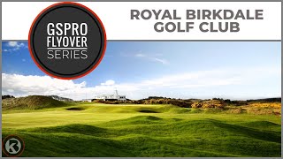 GSPro Course Flyover  Royal Birkdale Golf Club  Designed by Grapelfarmer [upl. by Yemerej]