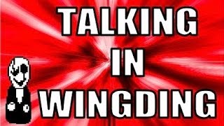 Talking in WingDing Font Turn on Captions [upl. by Hanyaz]