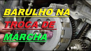 MOTO FAZENDO BARULHO DANDO PANCADA NA TROCA DE MARCHA É PROBLEMA [upl. by Doowle]