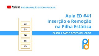 Estrutura de Dados em C  Aula 41  Inserção e Remoção na Pilha Estática [upl. by Wayne]