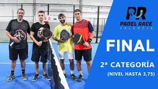 Final XII Torneo Valencia Padel Race 2ª Categoría hasta 375  01102023 [upl. by Burl]