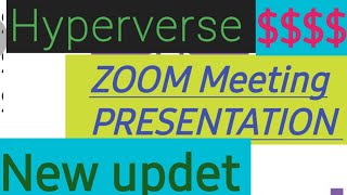 HYPER VERSE 5 STAR ACHIVER PRESENTATION।। Hyperverse plan zoom Meeting PRESENTATION ।। Hyperverse [upl. by Cyrie538]