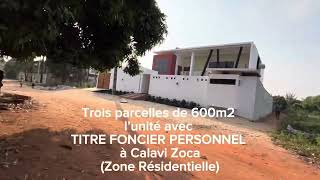 Trois parcelles de 600m2 l’unité avec titre foncier personnel à Calavi zoca zone résidentielle [upl. by Eimmit]