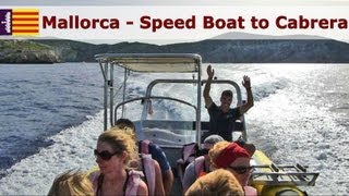 Mallorca  Mit dem Speedboot zur Insel Cabrera [upl. by Pfister]