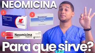 NEOMICINA PARA QUE SIRVE  3 COSAS [upl. by Emirac]