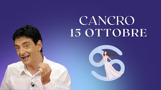 Cancro ♋️ LOroscopo di Paolo Fox  15 Ottobre 2024  Altro che tranquilli si direbbe incendiari [upl. by Itsym454]