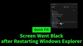 Screen Went Black After Restarting  Ending Windows Explorer in Task Manager  Quick FIX [upl. by Ripleigh870]