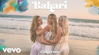 Bahari  California Audio [upl. by Ennayrb77]