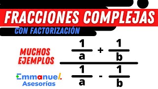 ALGEBRA Simplificación de Fracciones Complejas con Factorización matematicas [upl. by Eornom]