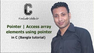 C programming Bangla Tutorial 5228  Pointer  Access array elements using pointer [upl. by Anawot]