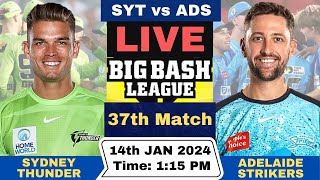 SYT vs ADS Live 37th Match BBL Live  Big Bash League Live Sydney Thunder vs Adelaide Strikers [upl. by Idnis]