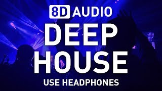 8D Deep House set  8D AUDIO  8D EDM 🎧 [upl. by Harrell723]