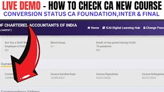 How to Check CA New Course Conversion Status CA FoundationInter ampFinal New Course Conversion Status [upl. by Drida]