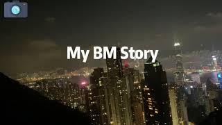 My quotBMquot Story  by ZHANG Zhongxiao LI Peiyi LIU CHEN WANG Sirui and JI Chenhan [upl. by Narod757]