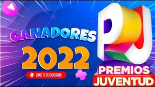 PREMIOS JUVENTUD 2022 GANADORES LISTA COMPLETO [upl. by Meeki]