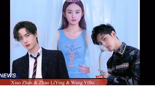 Xiao Zhan  Wang YiBo  Zhao LiYing [upl. by Enaoj973]