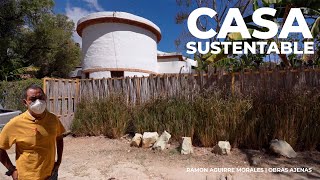 CASA SUSTENTABLE DE TIERRA 🌎  RAMON AGUIRRE MORALES  OBRAS AJENAS [upl. by Naegem228]