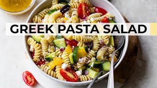 GREEK PASTA SALAD  easy healthy recipe [upl. by Dreher]